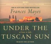 Cover of: Under the Tuscan Sun by Frances Mayes, Frances Mayes