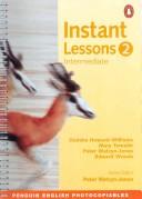 Cover of: Instant Lessons by Edward Woods, Dierdre Howard-Williams, Mary Tomalin