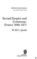 Cover of: Second empire and commune by W. H. C. Smith