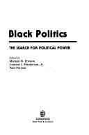 Cover of: The New black politics: the search for political power