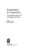 Cover of: Explanation in linguistics by edited by Norbert Hornstein and David Lightfoot.