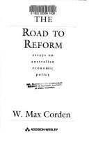Cover of: The Road to Reform by Corden