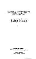 Being myself by Martina Navratilova