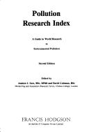 Cover of: Pollution research index: A guide to world research in environmental pollution