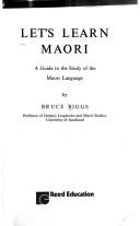 Let's learn Maori by Bruce Biggs