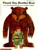 Cover of: Thank You, Brother Bear by Hans Baumann