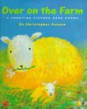 Cover of: Over on the Farm by Christopher Gunson