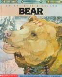 Cover of: Bear: Animal Lore and Legend  by E. K. Caldwell, Vic Warren