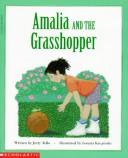 Cover of: Amalia and the Grasshopper (Beginning Literacy, Stage C)