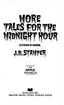 Cover of: More Tales for the Midnight Hour by J. B. Stamper