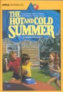 Cover of: Hot and Cold Summer by Johanna Hurwitz