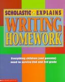 Cover of: Scholastic Explains Writing Homework