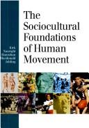 Cover of: Sociologic Found/Human Movement | David Kirk