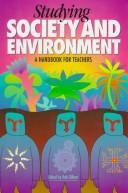 Cover of: Studying Society and Environment by Rob Gilbert