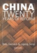Cover of: China: Twenty Years of Economic Reform