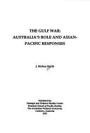 The Gulf War by J. Mohan Malik