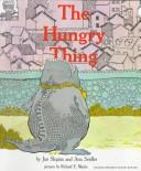 Cover of: Hungry Thing by Jan Slepian, Ann Seidler