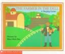 The Farmer In The Dell by Mary Maki Rae, adaption Illustrator