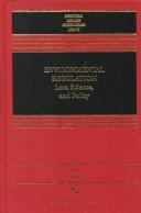 Cover of: Environmental regulation: law, science, and policy