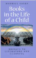 Cover of: Books in the Life of a Child by Maurice Saxby