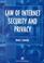 Cover of: Law of Internet Security and Privacy