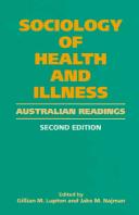 Cover of: Sociology of health and illness by Gillian M. Lupton, Jakob M. Najman