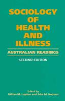Cover of: Sociology of Health and Illness: Australian Readings
