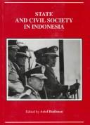 Cover of: State and Civil Society in Indonesia (Monash Papers on Southeast Asia, No. 22)