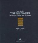 Cover of: Law of the Year 2000 Problem: Strategies, Claims and Defenses