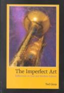 Cover of: The Imperfect Art: Reflections on Jazz and Modern Culture