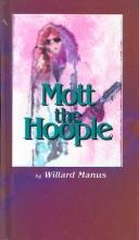 Cover of: Mott the Hoople by Willard Manus