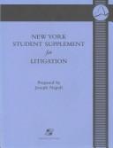 Cover of: New York Student Supplement for Litigation