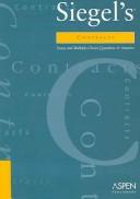 Cover of: Contracts: Essay and Multiple-choice questions & Answers (Siegel's)