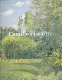 Cover of: Camille Pissarro | Camille Pissarro