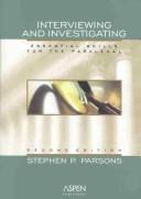 Cover of: Interviewing and Investigating by Stephen P. Parsons
