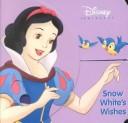 Cover of: Snow White's Wishes (Disney Finger Fun Books) by RH Disney