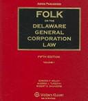 Cover of: Folk on the Delaware General Corporation Law by Edward P. Welch, Andrew J. Turezyn, Robert S. Saunders
