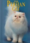 Cover of: The Persian Cat (Learning About Cats) by Joanne Mattern