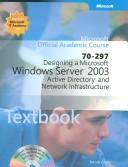 Cover of: Designing a Microsoft Windows Server 2003 Directory And Network Infrastructure (70-297) (Pro Academic Learning)