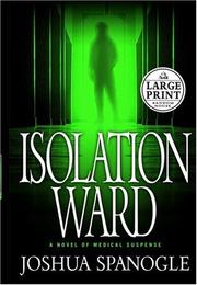 Cover of: Isolation Ward by Joshua Spanogle