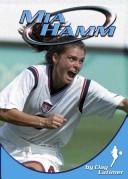 Cover of: Mia Hamm (Sports Heroes)