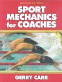 Cover of: Sport Mechanics for Coaches