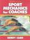 Cover of: Sport Mechanics for Coaches