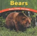 Cover of: Bears: Paws, Claws, and Jaws (Wild World of Animals)