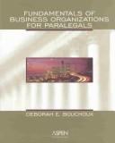 Cover of: Fundamentals of Business Organizations for Paralegals