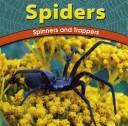 Cover of: Spiders: Spinners and Trappers (Wild World of Animals)