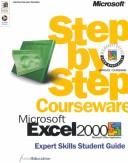 Cover of: Microsoft  Excel 2000 Step by Step Courseware Expert Skills Class Pack by ActiveEducation