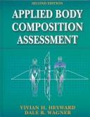 Cover of: Applied Body Composition Assessment by Vivian H. Heyward, Dale R., Ph.D. Wagner