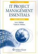 Cover of: IT Project Management Essentials, with CD-ROM, 2007 Edition