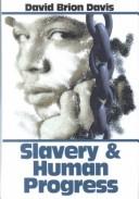 Cover of: Slavery and Human Progress by David Brion Davis